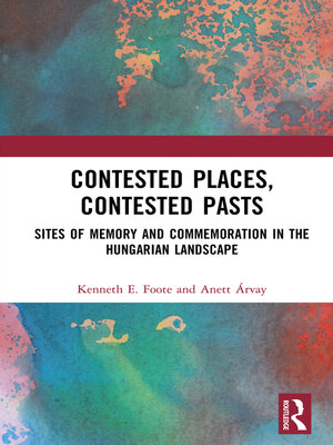 cover image of Contested Places, Contested Pasts